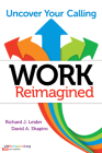 Work Reimagined: Uncover Your Calling Cover Image