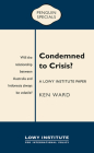Condemned to Crisis: A Lowy Institute Paper: Penguin Special Cover Image