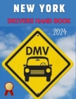 New York Drivers DMV Handbook: A New and Fully Updated Guide to Safe and Confident Driving. By Chuks Solomon Cover Image