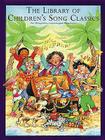 The Library of Children's Song Classics (Library of Series) Cover Image