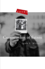Communion of Saints: Poems By Susan L. Miller Cover Image