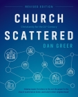 Church Scattered: Christianity for the 21st Century By Dan Greer Cover Image