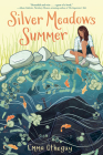 Silver Meadows Summer By Emma Otheguy Cover Image