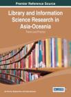 Library and Information Science Research in Asia-Oceania: Theory and Practice Cover Image