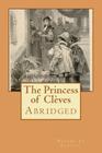 The Princess of Cleves: Abridged By Yvonne A. Jocks, Thomas Sergeant Perry (Translator), Jules Garnier (Illustrator) Cover Image