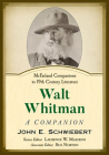 Walt Whitman: A Companion By John E. Schwiebert Cover Image