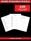 Word Scramble Puzzle 100 Large Print with solutions: word scramble books for adults By Mablid Publishers Cover Image