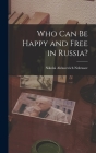 Who Can Be Happy and Free in Russia? Cover Image
