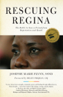 Rescuing Regina: The Battle to Save a Friend from Deportation and Death Cover Image