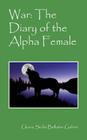 War: The Diary of the Alpha Female Cover Image