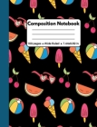 Composition Notebook: Summer Gifts: 100 Pages Composition Notebook Wide Ruled: Special Summer Themed Cover - Beach Ball Ice Cream Cherry Sun Cover Image