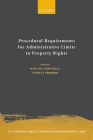 Procedural Requirements for Administrative Limits to Property Rights By Martina Conticelli (Editor), Thomas Perroud (Editor) Cover Image