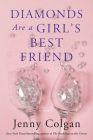 Diamonds Are a Girl's Best Friend: A Novel Cover Image