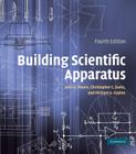 Building Scientific Apparatus By John H. Moore, Christopher C. Davis, Michael A. Coplan Cover Image