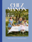 Chez Manon: Simple Recipes From A French Home Kitchen Cover Image