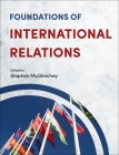 Foundations of International Relations By Stephen McGlinchey (Volume Editor) Cover Image