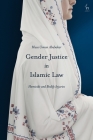 Gender Justice in Islamic Law: Homicide and Bodily Injuries Cover Image