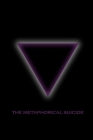The Metaphorical Suicide: Destroy the Old to Create the New By Morgue Cover Image