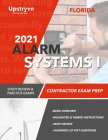 2021 Florida Alarm Systems I Contractor Exam Prep: 2021 Study Review & Practice Exams By Upstryve Inc Cover Image