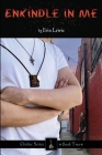 Enkindle in Me By Erin Lewis Cover Image
