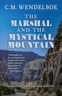 The Marshal and the Mystical Mountain (Nelson Lane Frontier Mystery #3) By C. M. Wendelboe Cover Image