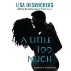 A Little Too Much (a Little Too Far #2) Cover Image