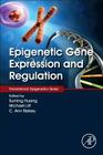 Epigenetic Gene Expression and Regulation By Suming Huang (Editor), Michael D. Litt (Editor), Cynthia Ann Blakey (Editor) Cover Image