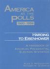 Harding to Eisenhower, 1920-1956: A Handbook of American Presidential Election Statistics (America at the Polls #1) By Alice McGillivray, Richard Scammon, Rhodes Cook Cover Image