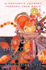 Beyond the Zonules of Zinn: A Fantastic Journey Through Your Brain Cover Image