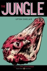 The Jungle: (Penguin Classics Deluxe Edition) By Upton Sinclair, Eric Schlosser (Foreword by), Ronald Gottesman (Introduction by), Charles Burns (Cover design or artwork by) Cover Image