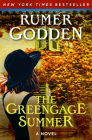 The Greengage Summer: A Novel By Rumer Godden Cover Image