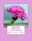 Mendelian Inheritance in the Carnation: Bulletin 163 By Roger Chambers (Introduction by), Vermont Agricultural Experiment Station Cover Image