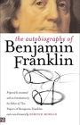 The Autobiography of Benjamin Franklin By Benjamin Franklin, Leonard W. Labaree (Editor), Ralph L. Ketcham (Editor), Helen C. Boatfield (Editor) Cover Image