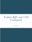 Today's KJV and 1769 Compared By Rick Norris Cover Image