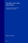 Islamic Law and the State: The Constitutional Jurisprudence of Shihāb Al-Dīn Al-Qarāfī (Studies in Islamic Law and Society #1) Cover Image
