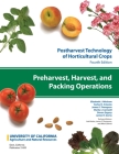 Postharvest Technology of Horticultural Crops: Preharvest, Harvest, and Packing Operations Cover Image