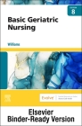 Basic Geriatric Nursing - Binder Ready By Patricia A. Williams Cover Image