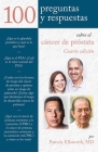 100 Preguntas Y Respuestas Sobre El Cancer de Prostata Cover Image
