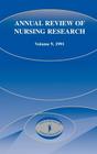 Annual Review of Nursing Research, Volume 9, 1991: Focus on Chronic Illness and Long-Term Care By Joyce J. Fitzpatrick (Editor), Roma L. Taunton (Editor), Ada K. Jacox (Editor) Cover Image