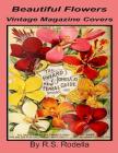 Beautiful Flowers Vintage Magazine Covers: Coffee Table Book Cover Image