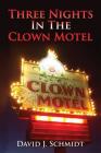 Three Nights in the Clown Motel Cover Image