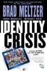 Identity Crisis By Brad Meltzer, Rags Morales (Illustrator) Cover Image