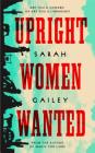 Upright Women Wanted By Sarah Gailey Cover Image
