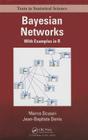 Bayesian Networks: With Examples in R (Chapman & Hall/CRC Texts in Statistical Science #109) Cover Image