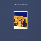 Taos - Santa Fe: José Gelabert-Navia - Clamshell Box Cover Image