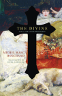 The Divine: A Play for Sarah Bernhardt By Michel Marc Bouchard, Linda Gaboriau (Translator) Cover Image