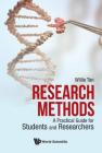 Research Methods: A Practical Guide for Students and Researchers By Willie Chee Keong Tan Cover Image