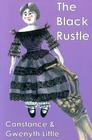 The Black Rustle By Constance Little, Gwenyth Little (Joint Author) Cover Image