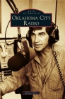Oklahoma City Radio (Images of America) Cover Image