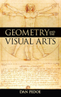 Geometry and the Visual Arts (Dover Books on Mathematics) By Dan Pedoe Cover Image